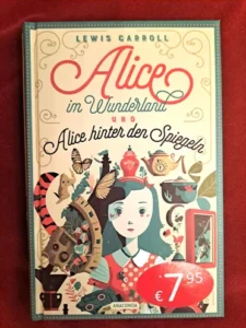 Buchcover des Klassikers Alice im Wunder mit Alice hinter den Spiegel von Lewis Caroll